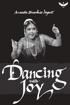 DANCING WITH JOY by Ananda Shankar Jayant