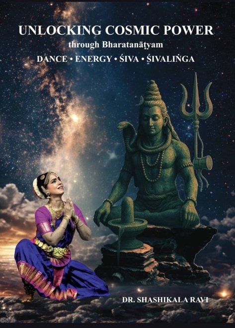 UNLOCKING COSMIC POWER through Bharatanatyam