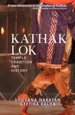 Kathak Lok: Dimensions of temple tradition and history in Kathak