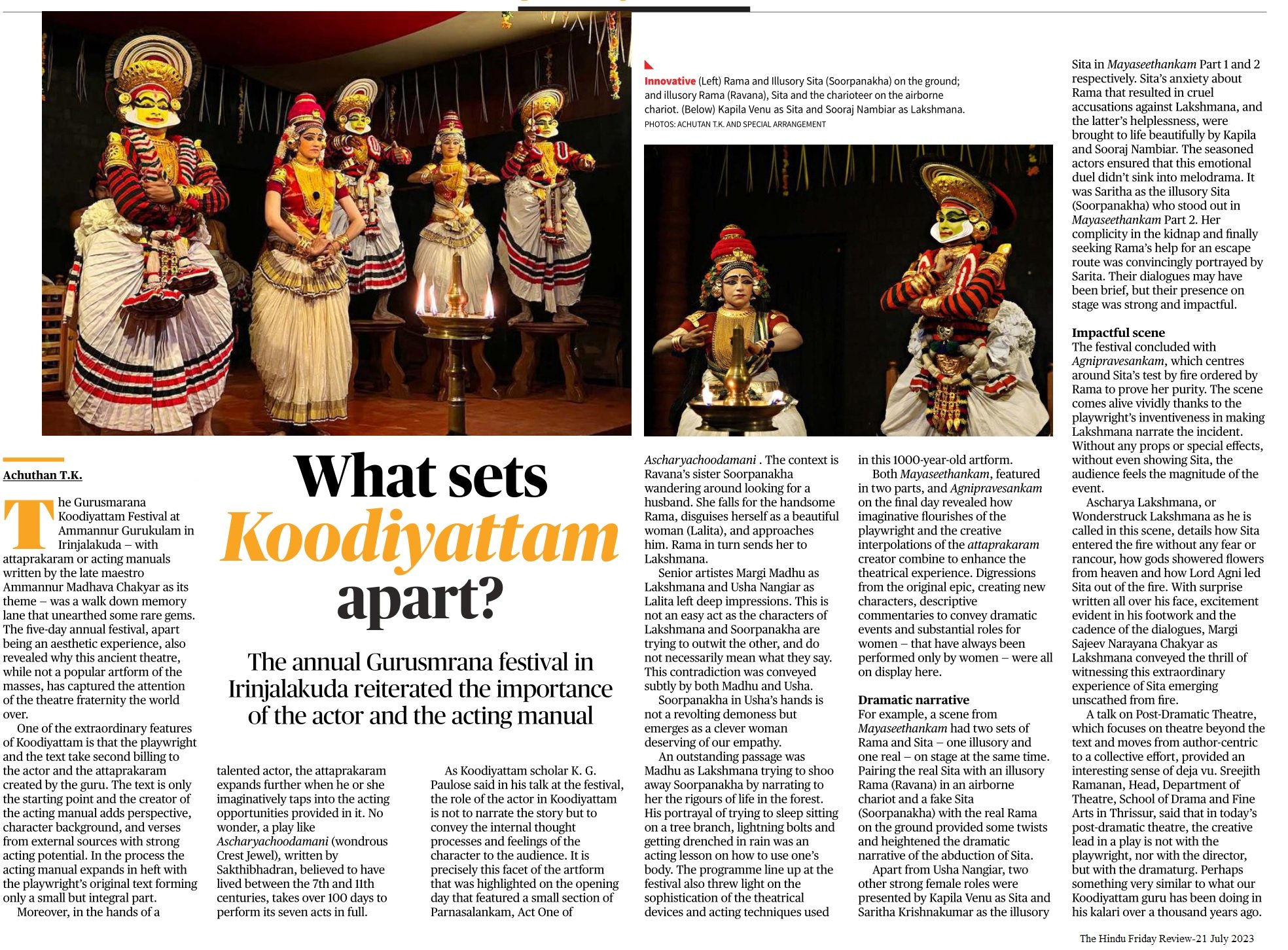 What sets Koodiyattam apart? - TK Achuthan